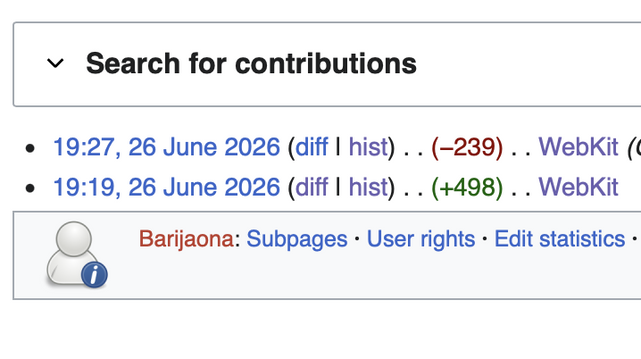 Part of a screenshot listing my contributions to Wikipedia: changes made to Webkit article on 26 June 2026

https://en.wikipedia.org/wiki/WebKit